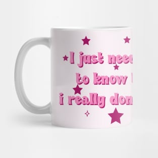 I don't care Mug